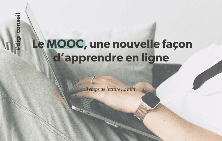 Le MOOC, une nouvelle façon d’apprendre en ligne