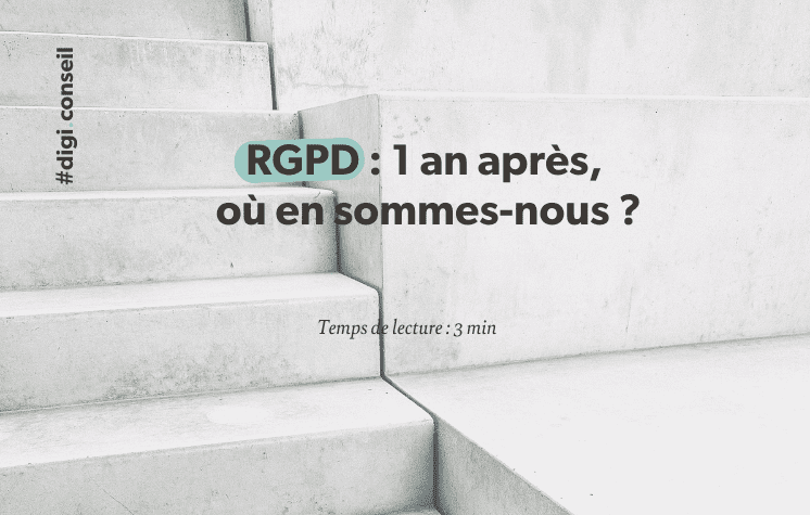 RGPD _ 1 an après,