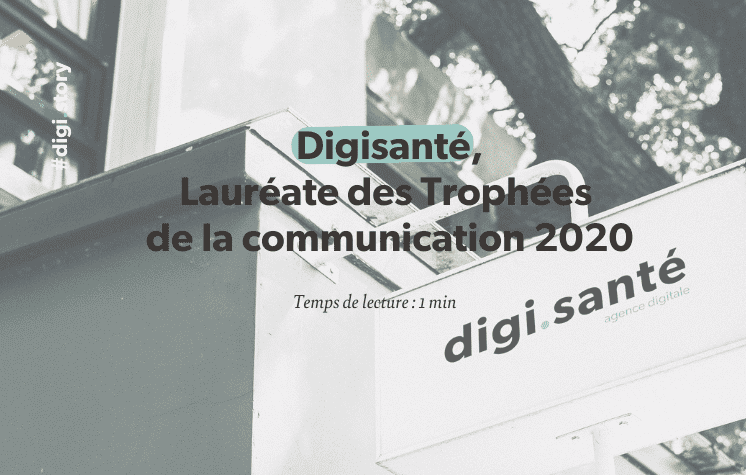 Digisanté, Lauréate des Trophées de la communication 2020