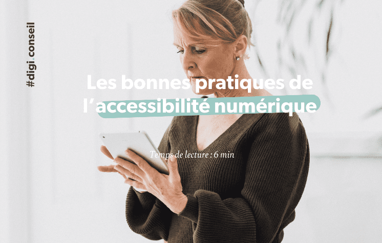 Bonnes pratiques accessibilité numérique