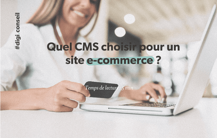 Choix CMS site e-commerce