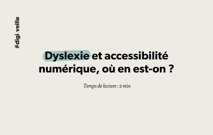 Dyslexie et accessibilité